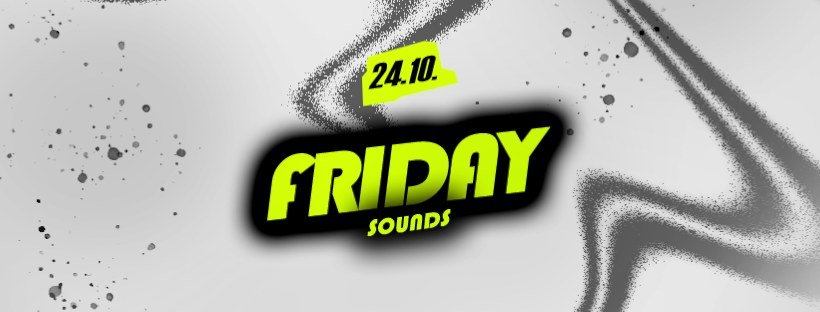 FRIDAY SOUNDS