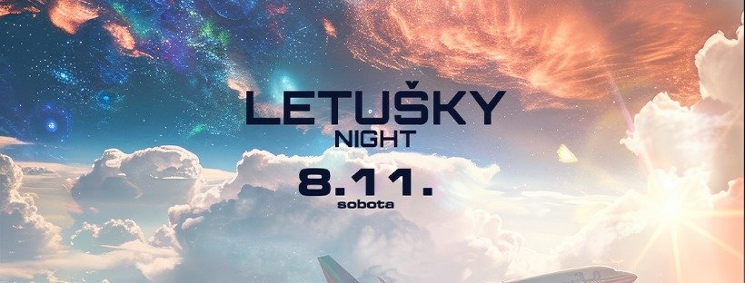 LETUŠKY NIGHT